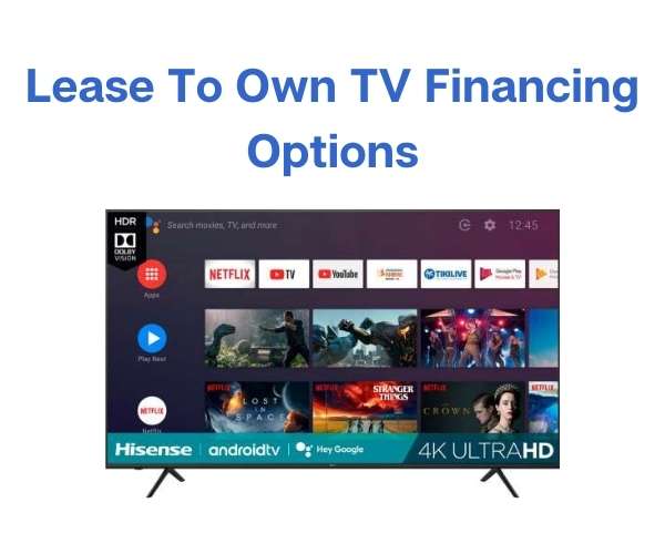 Lease To Own TV Financing Options